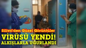 Silivri'de bir hasta alkışlarla taburcu edildi