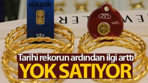 Yarım altın yok satıyor