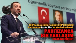 Yılmaz'dan İBB'ye işçi alımıyla ilgili CHP'li Nas'ın sözlerine tepki!