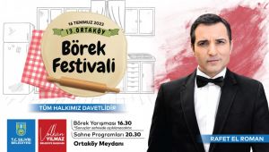 Ortaköy börek festivali 16 temmuz'da