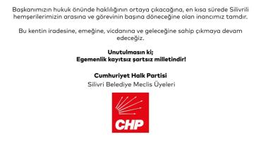 “Başkanımızın ve Silivri halkının iradesinin yanındayız”