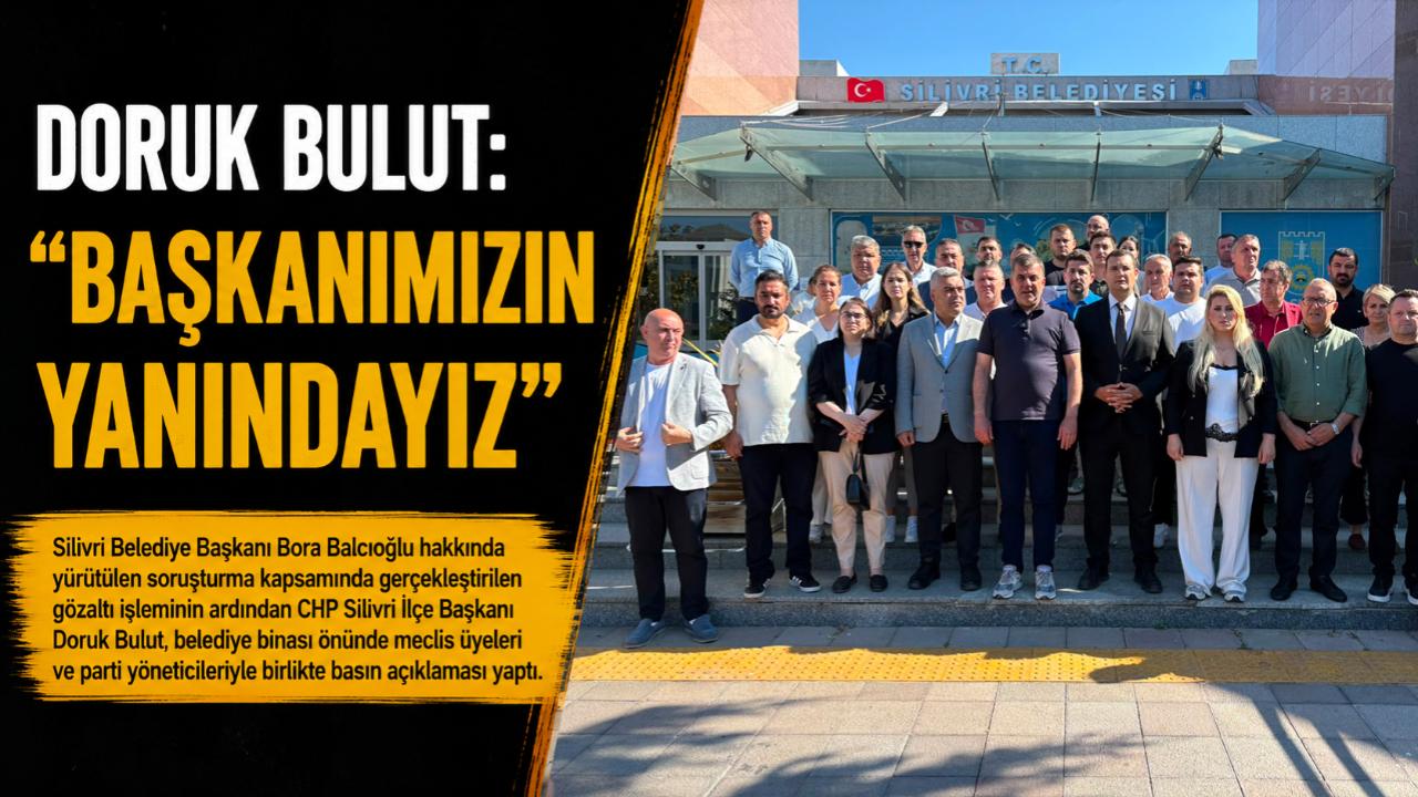 Doruk Bulut: “Başkanımızın yanındayız”